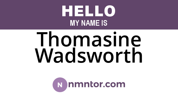 Thomasine Wadsworth