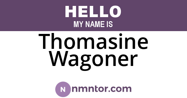 Thomasine Wagoner
