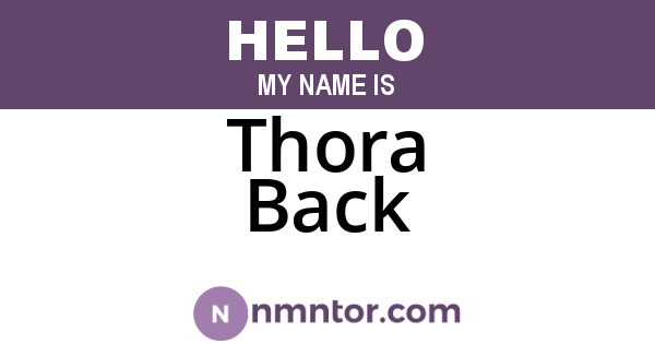 Thora Back