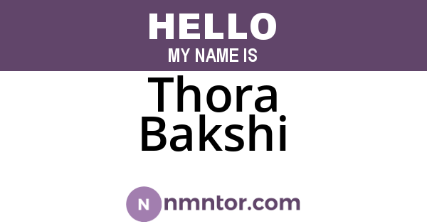 Thora Bakshi