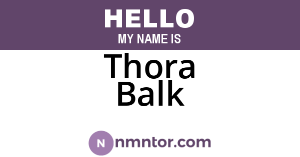 Thora Balk