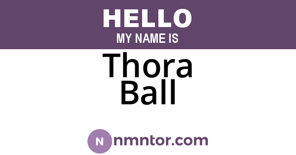 Thora Ball