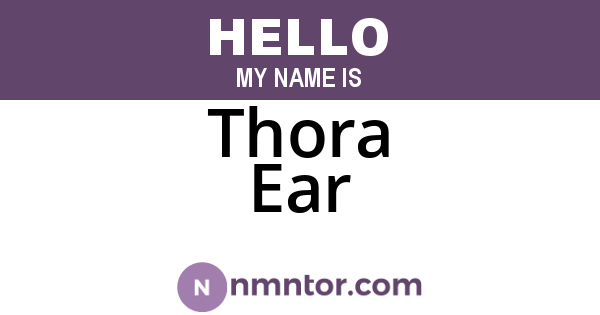 Thora Ear