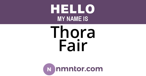 Thora Fair