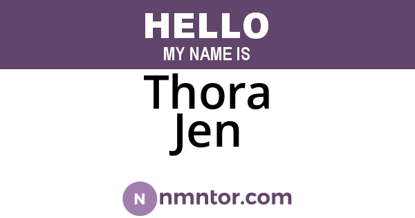 Thora Jen
