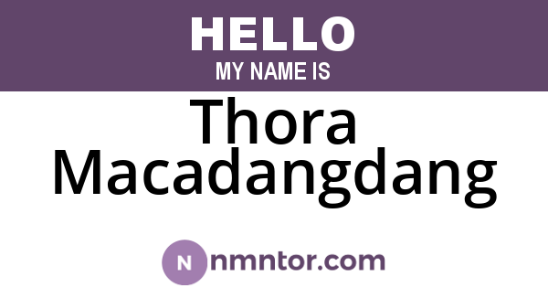 Thora Macadangdang