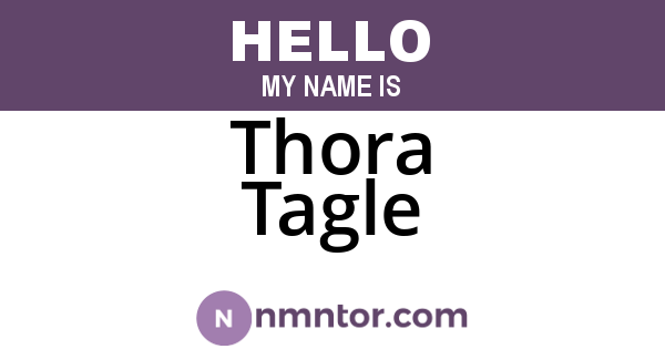 Thora Tagle
