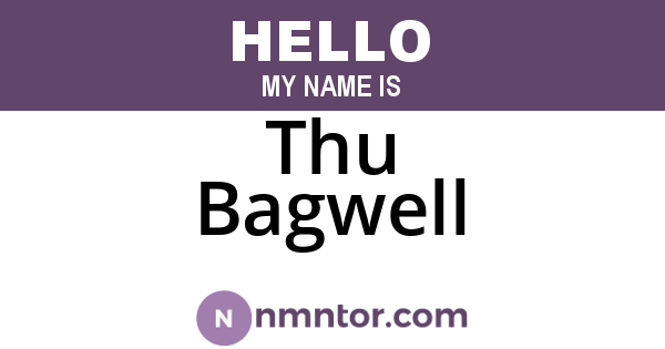 Thu Bagwell