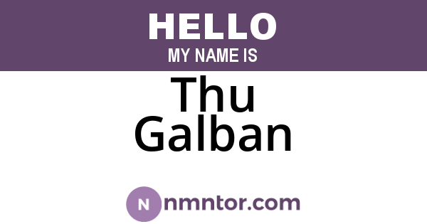 Thu Galban