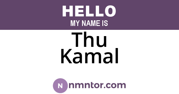 Thu Kamal