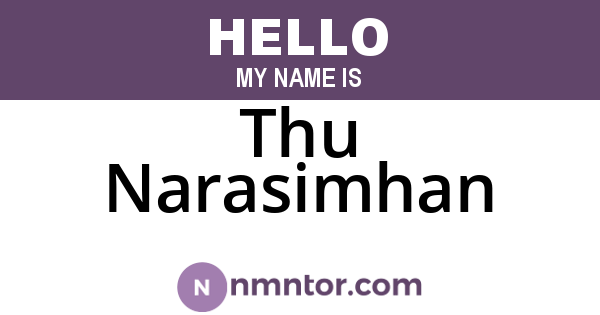 Thu Narasimhan