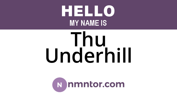 Thu Underhill