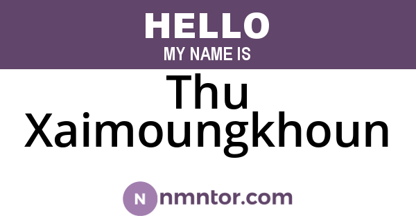 Thu Xaimoungkhoun