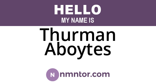 Thurman Aboytes