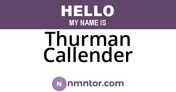 Thurman Callender