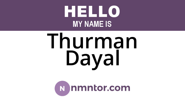Thurman Dayal