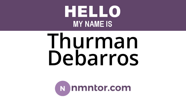 Thurman Debarros