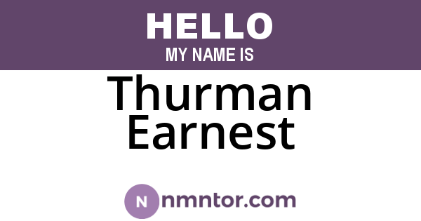 Thurman Earnest