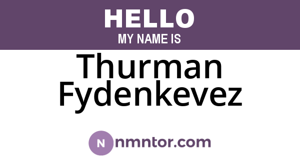 Thurman Fydenkevez