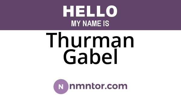 Thurman Gabel