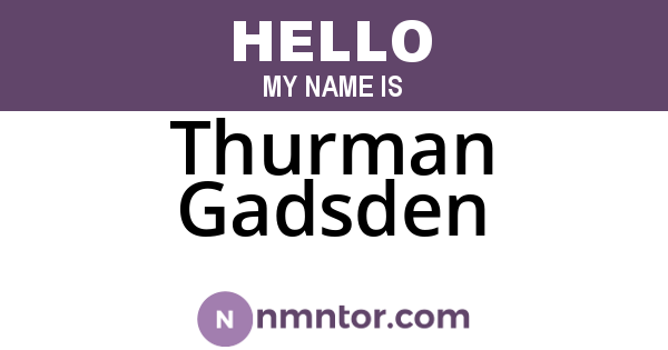 Thurman Gadsden