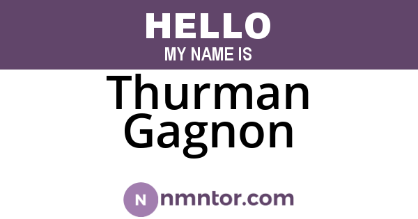 Thurman Gagnon