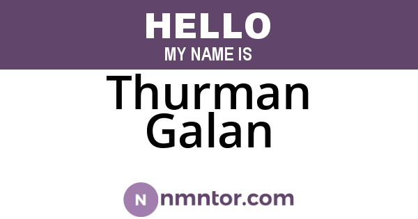Thurman Galan