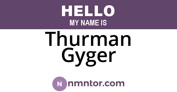 Thurman Gyger