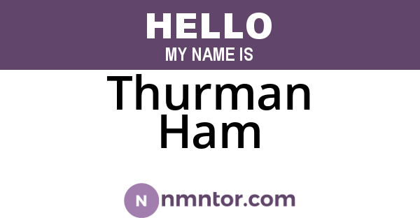 Thurman Ham