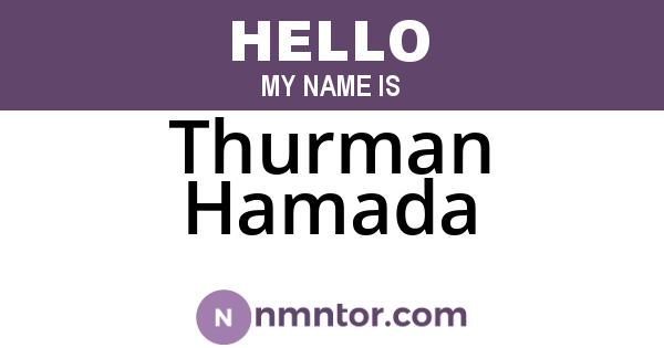 Thurman Hamada