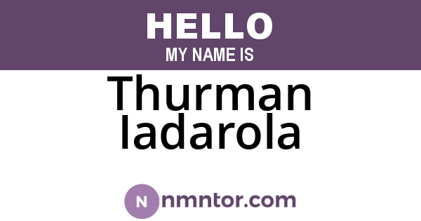 Thurman Iadarola