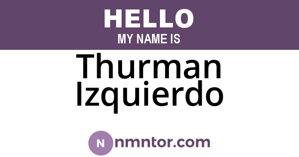 Thurman Izquierdo