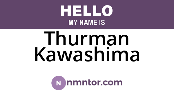 Thurman Kawashima