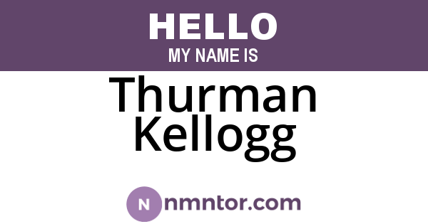 Thurman Kellogg