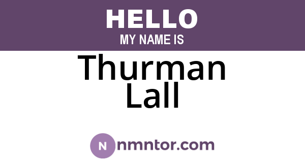 Thurman Lall