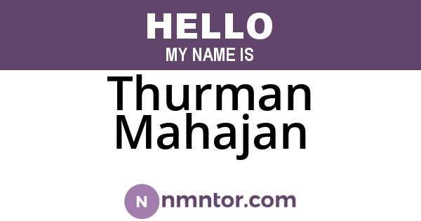 Thurman Mahajan