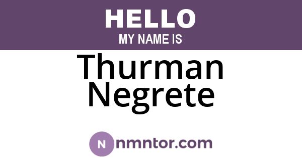 Thurman Negrete