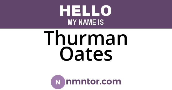 Thurman Oates