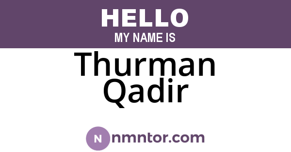 Thurman Qadir