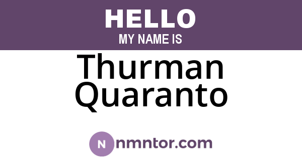 Thurman Quaranto