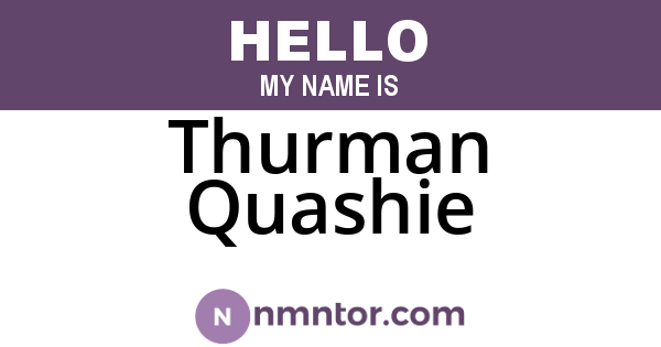 Thurman Quashie