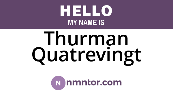Thurman Quatrevingt