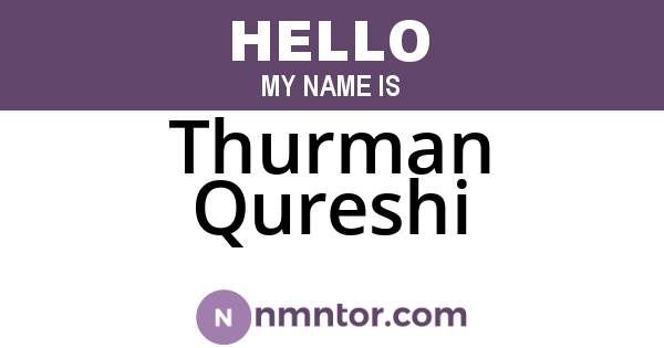 Thurman Qureshi