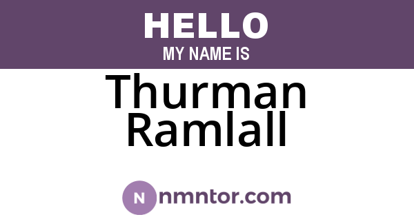 Thurman Ramlall