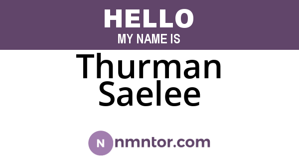 Thurman Saelee