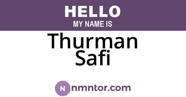 Thurman Safi
