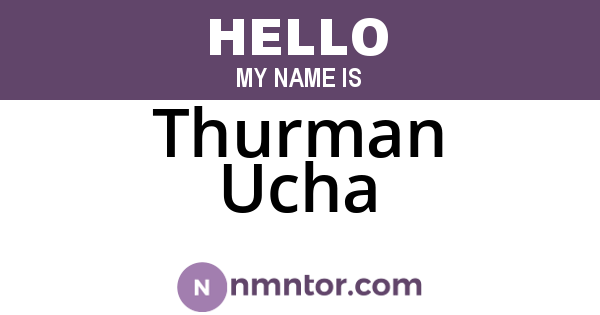 Thurman Ucha