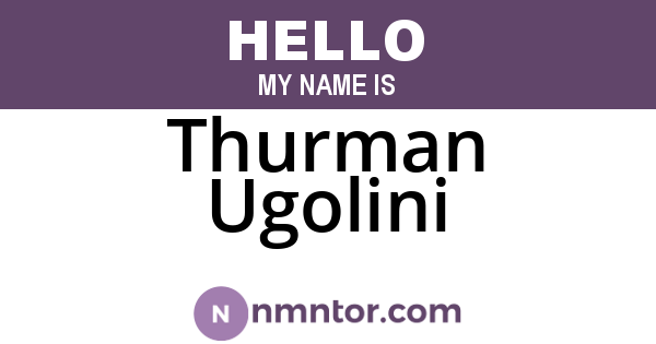 Thurman Ugolini