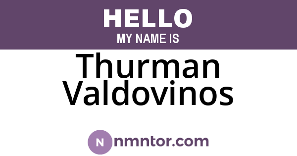 Thurman Valdovinos
