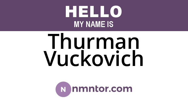 Thurman Vuckovich